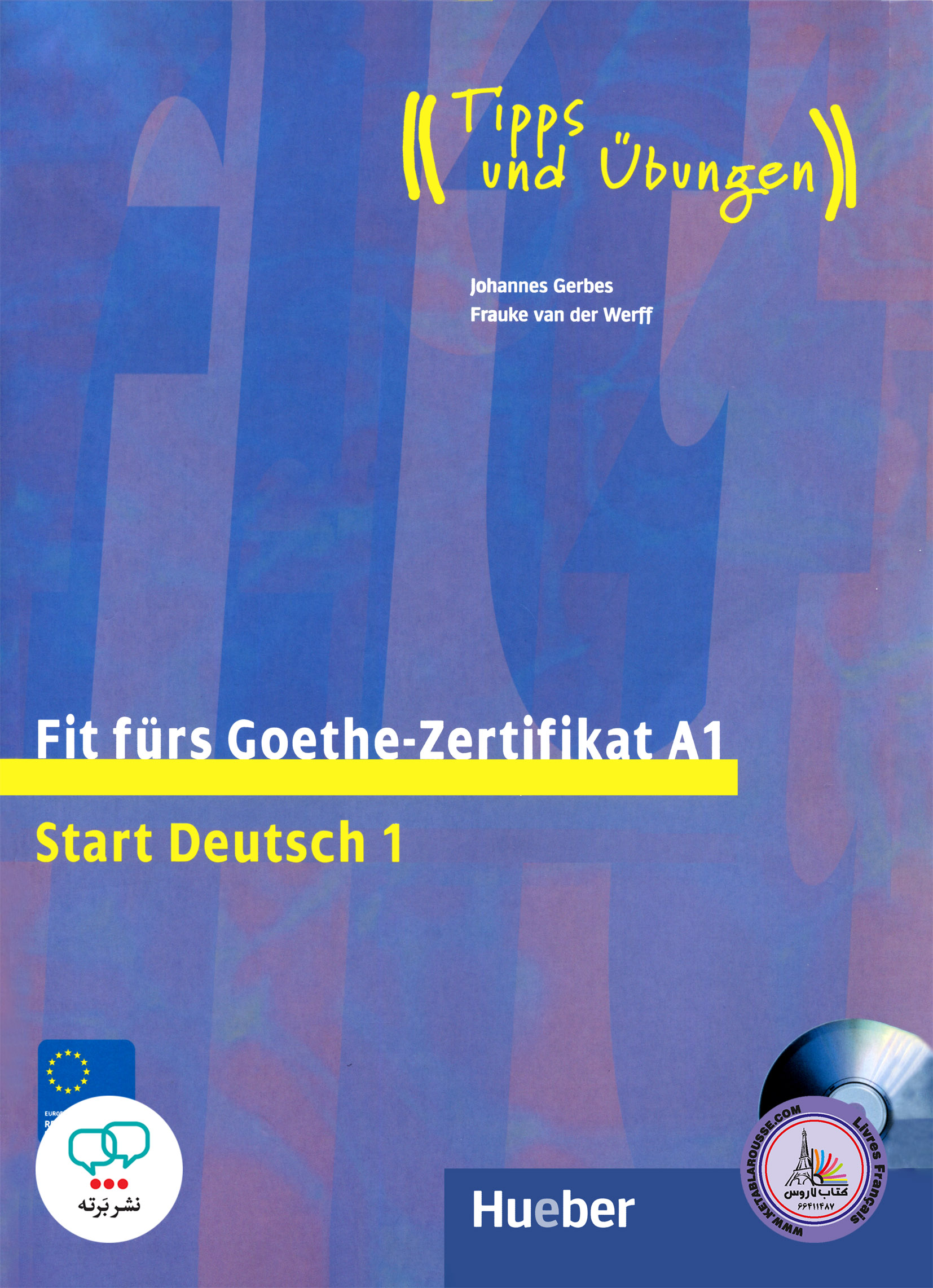 کتاب آزمون آلمانی فیت فورس زرتیفیکات Fit furs Goethe-Zertifikat A1