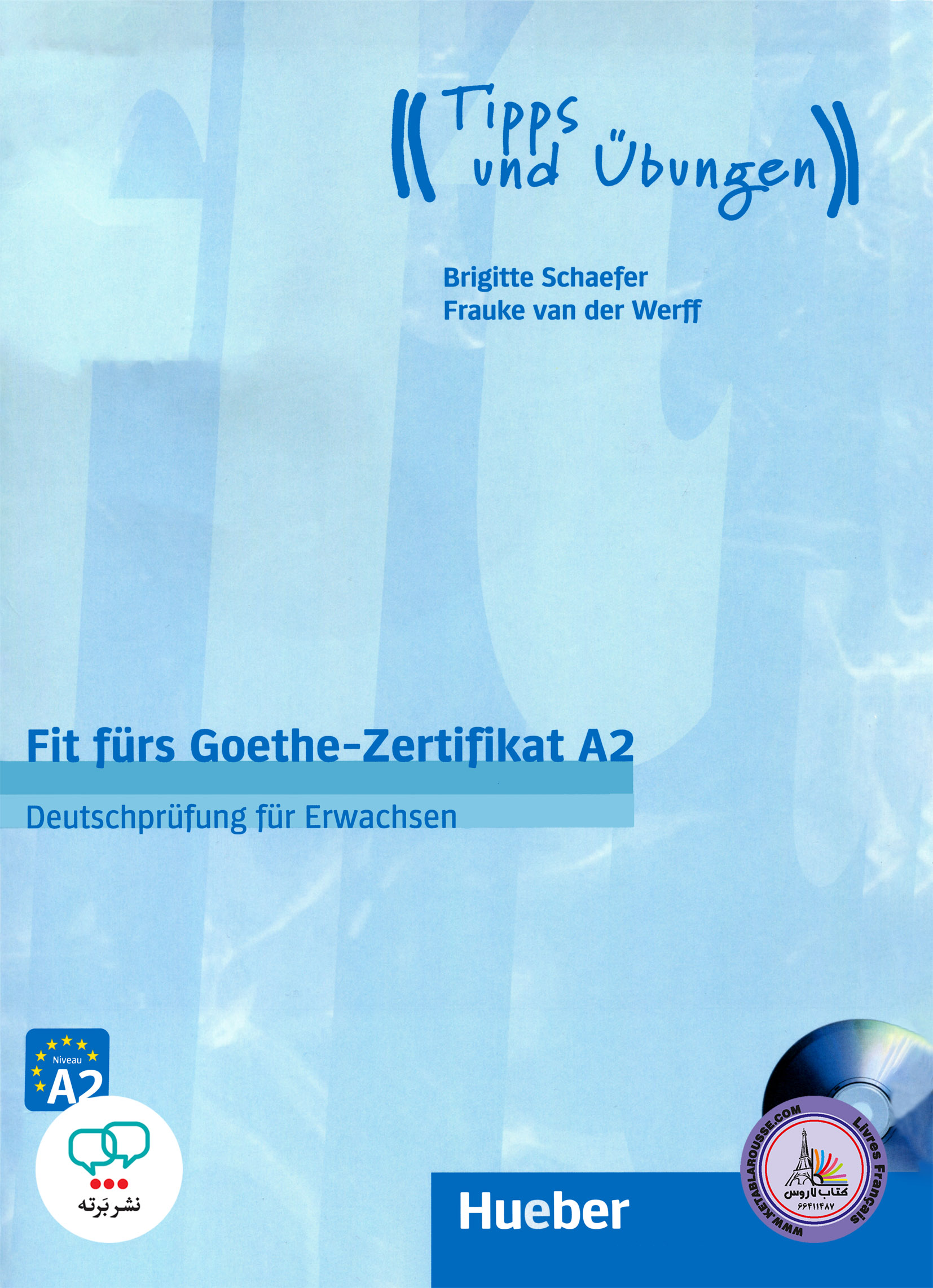 کتاب آزمون آلمانی فیت فورس زرتیفیکات Fit furs Goethe-Zertifikat A2