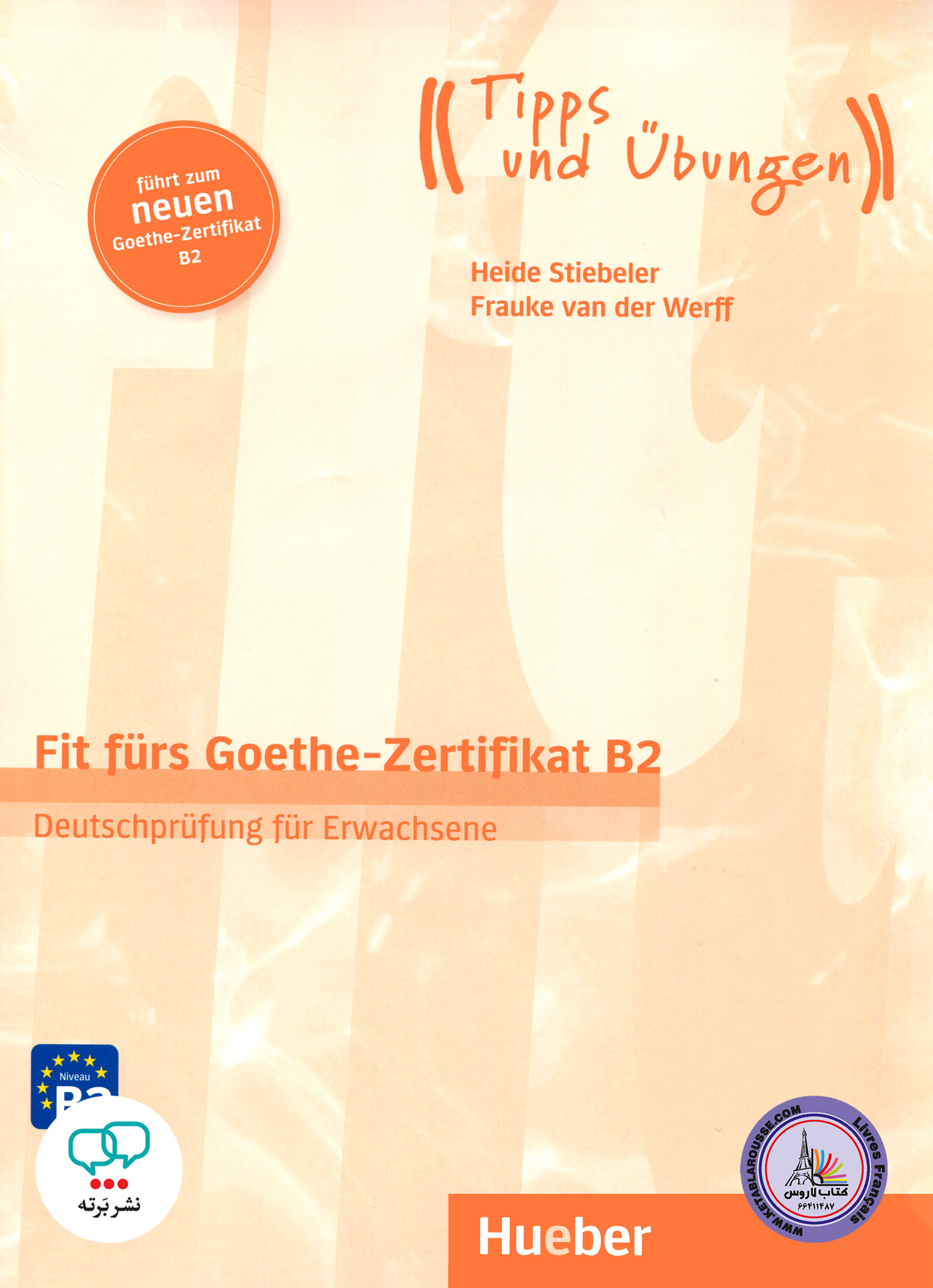 کتاب آزمون آلمانی فیت فورس زرتیفیکات Fit furs Goethe-Zertifikat B2
