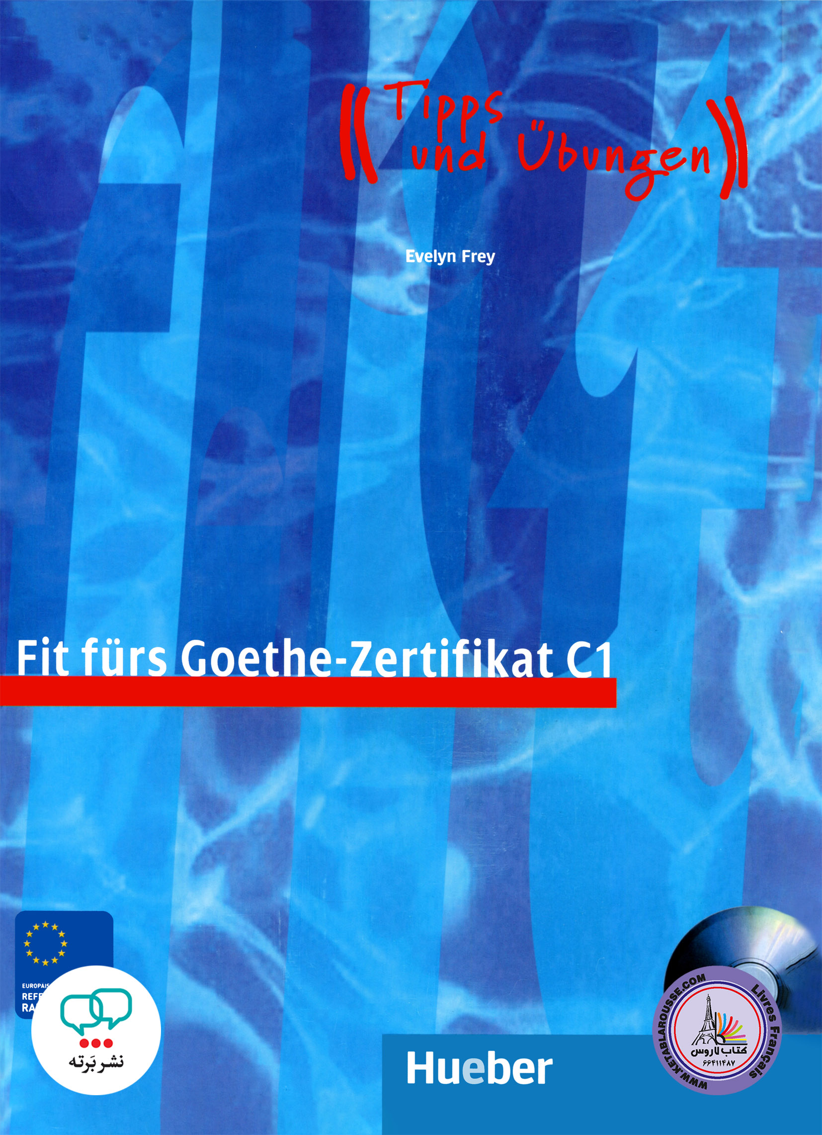 کتاب آزمون آلمانی فیت فورس زرتیفیکات Fit furs Goethe-Zertifikat C1