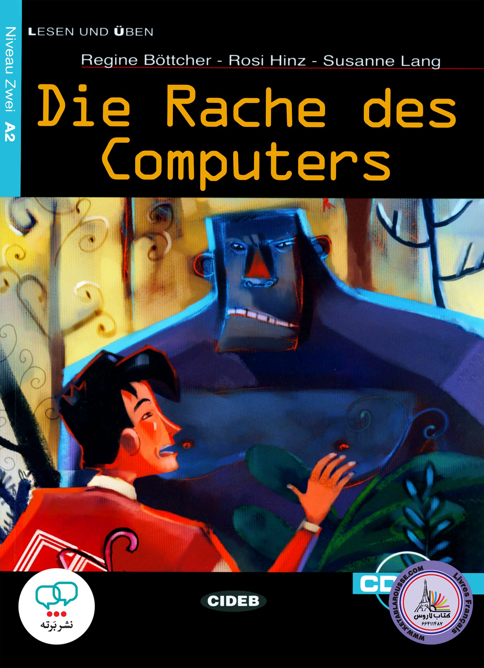 کتاب داستان آلمانی Die Rache Des Computer Niveau Zwei A2