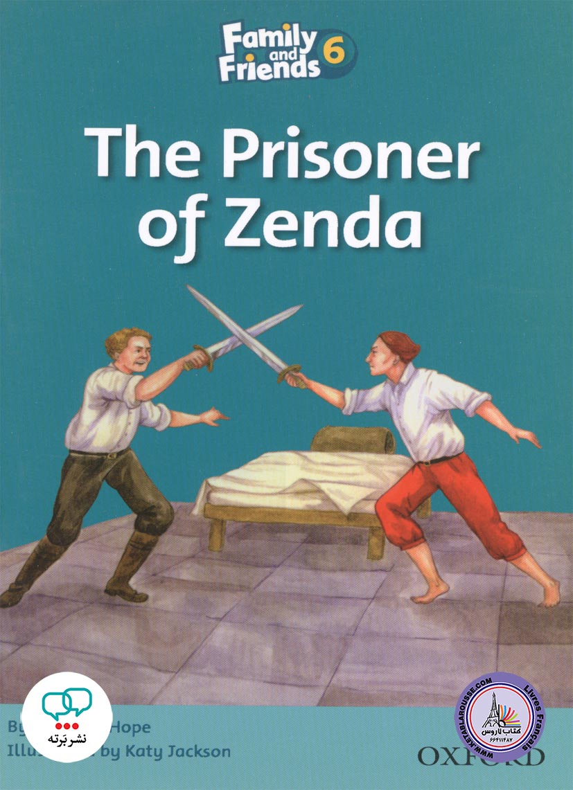 کتاب داستان انگلیسی Family and Friends 6 The Prisoner of Zenda