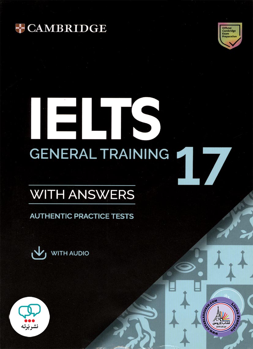 کتاب انگلیسی کمبریج آیلتس جنرال ترینینگ Cambridge IELTS 17 General Training