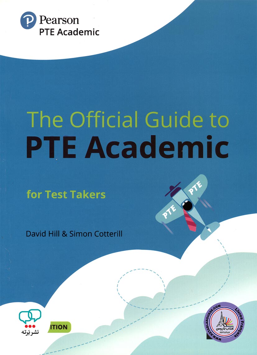 کتاب انگلیسی آزمون پی تی ای The Official Guide to PTE Academic for Test Takers