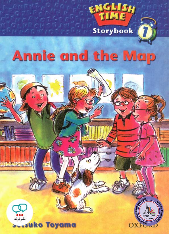کتاب داستان انگلیسی English Time 1 Annie and the Map