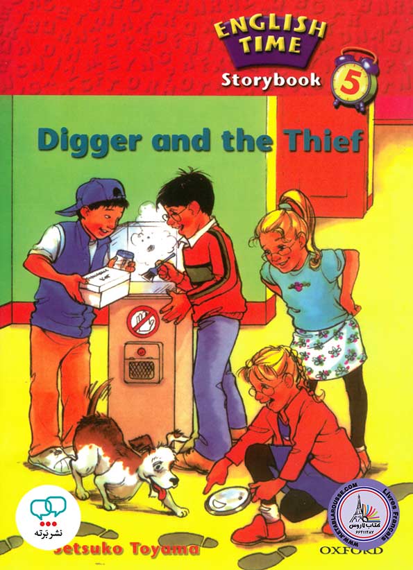 کتاب داستان انگلیسی English Time 5 Digger and the Thief