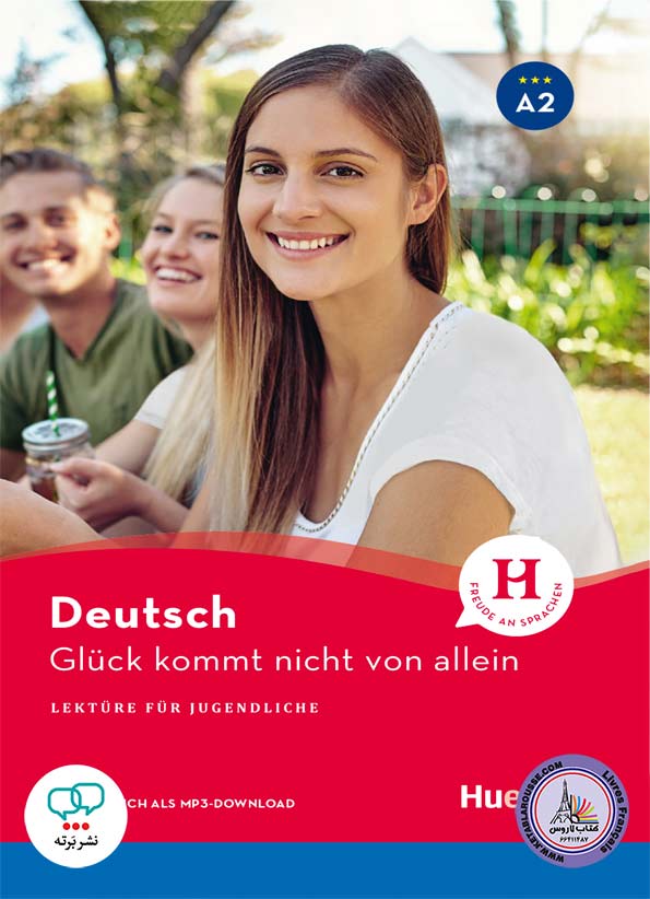 کتاب داستان آلمانی Glück kommt nicht von allein A2