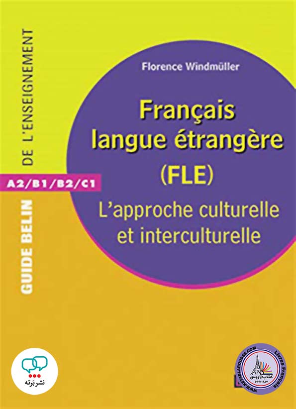 کتاب فرانسوی Francais langue etrangere FLE Lapproche culturelle et interculturelle A2 B1 B2 C1