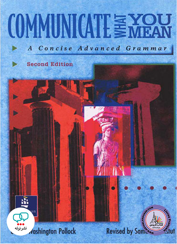 کتاب گرامر انگلیسی Communicate What You Mean 2nd