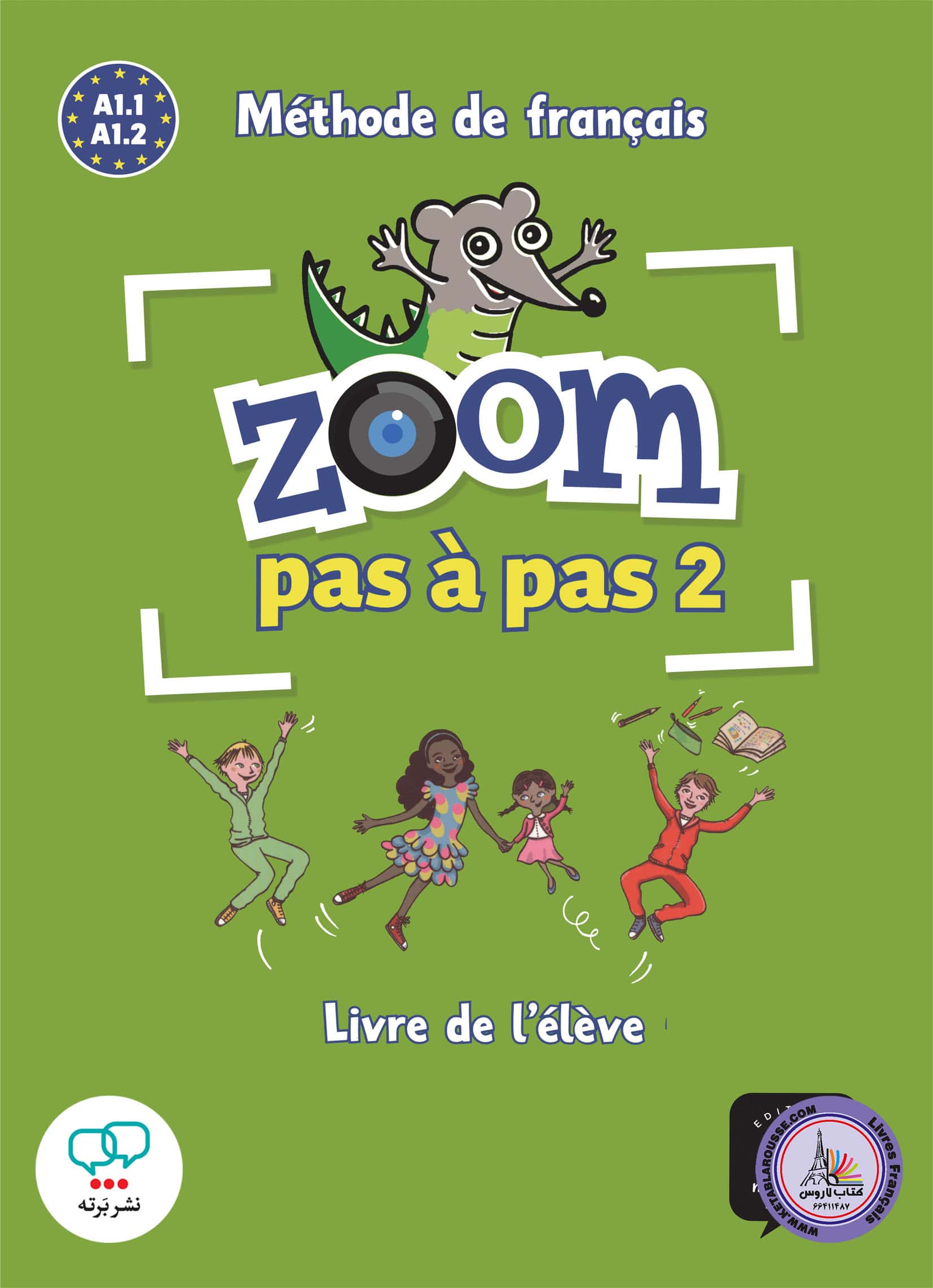 کتاب فرانسوی زوم پس پس Zoom pas a pas 2 A1.1 - A1.2