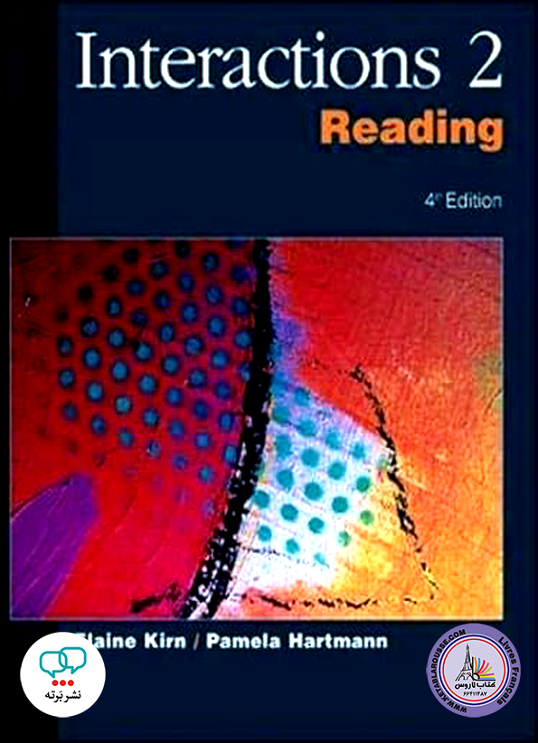 کتاب انگلیسی اینتراکشن ریدینگ Interactions Reading 2 4th Edition