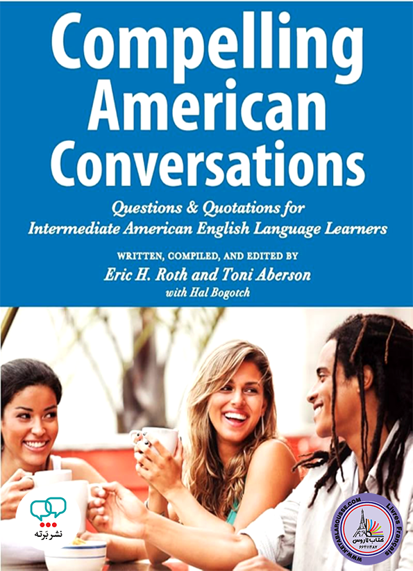کتاب انگلیسی Compelling American Conversations