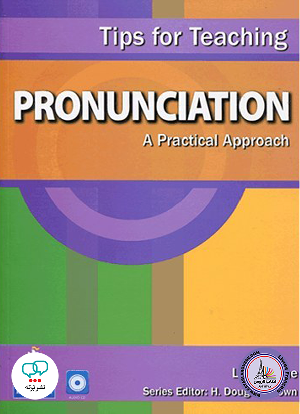 کتاب انگلیسی Tips for Teaching Pronunciation A Practical Approach