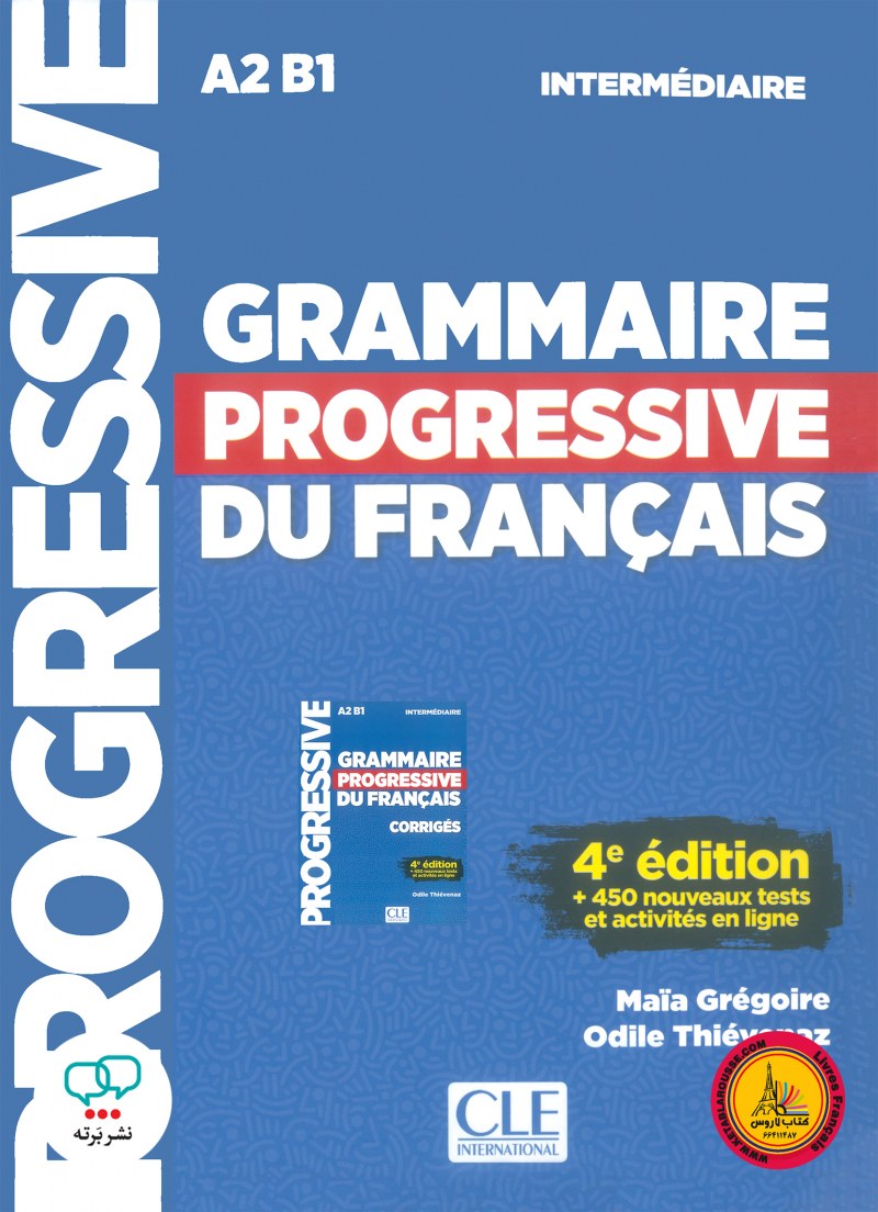 کتاب فرانسوی گرامر پروگرسیو Grammaire progressive du francais A2 B1 intermediaire 4e Edition