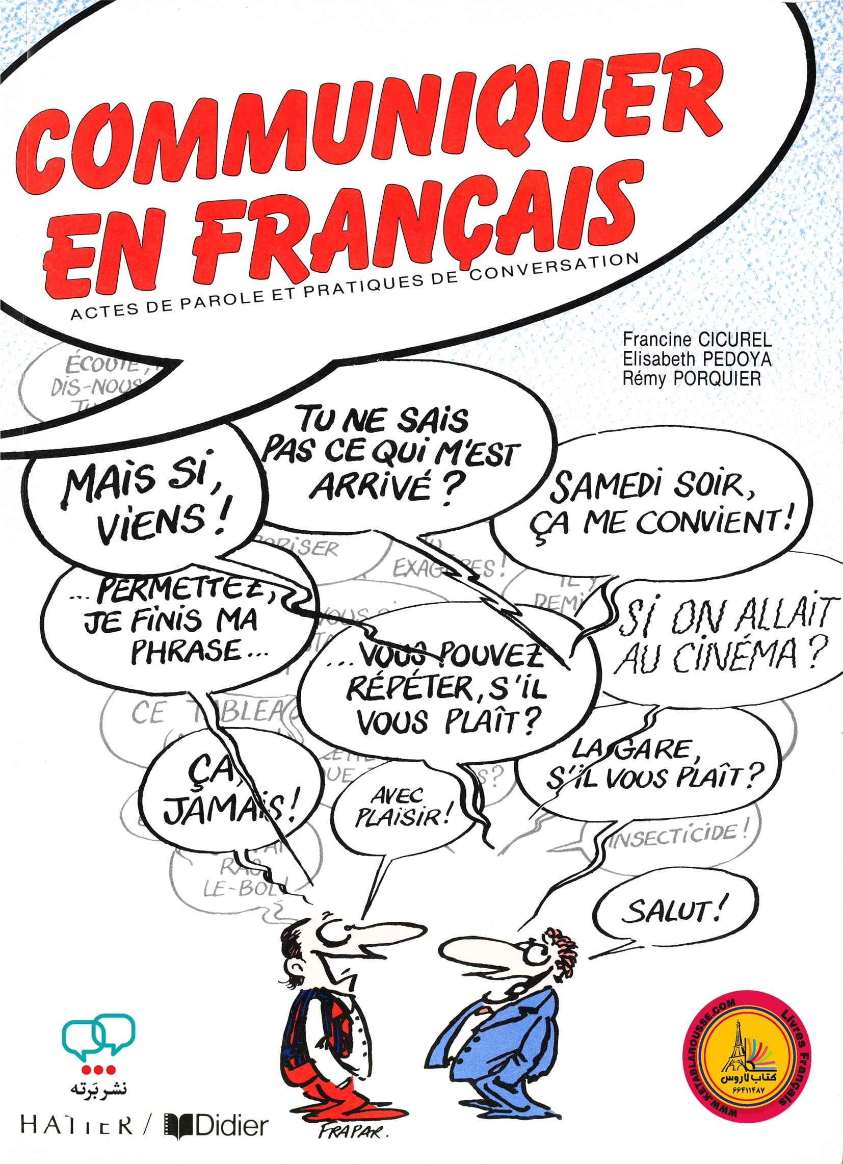 کتاب زبان فرانسوی communiquer en francais actes parolet et pratiques de conversation