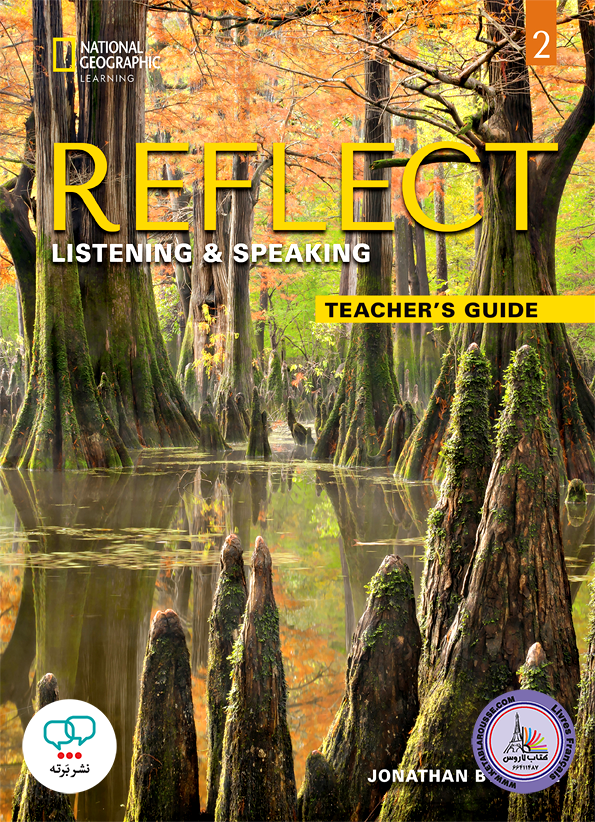 کتاب معلم انگلیسی ریفلکت Reflect Listening and Speaking 2 Teachers Guide