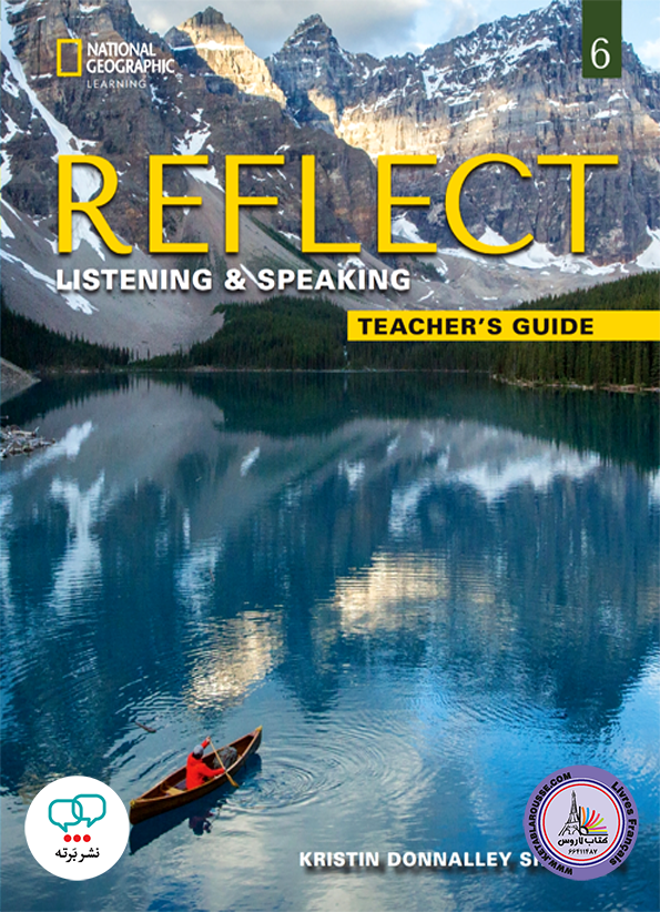 کتاب معلم انگلیسی ریفلکت Reflect Listening and Speaking 6 Teachers Guide