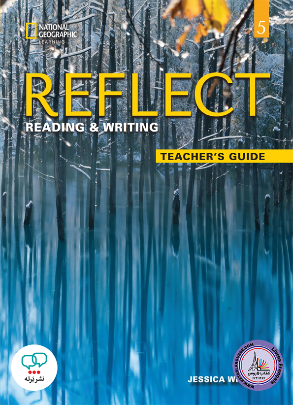 کتاب معلم انگلیسی ریفلکت Reflect Reading and Writing 5 Teachers Guide