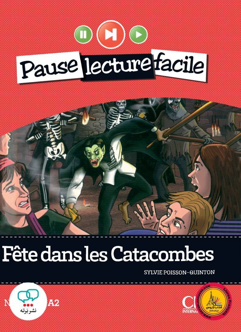 کتاب داستان ساده فرانسوی Fete dans les catacombes