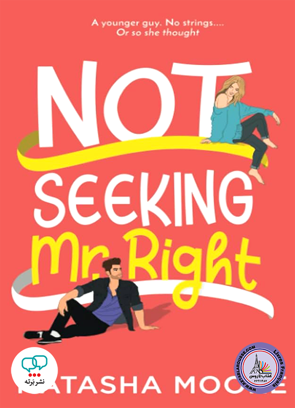 رمان انگلیسی Not Seeking Mr Right