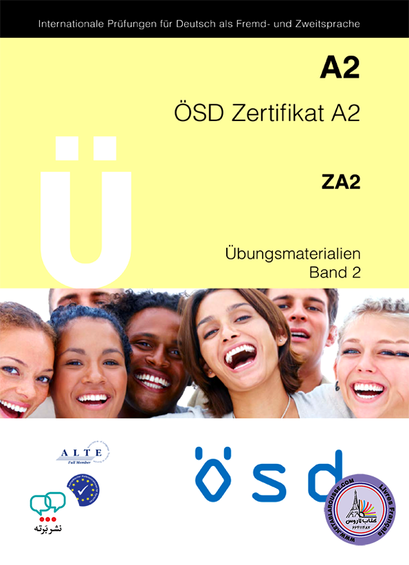کتاب تمرین آزمون آلمانی او اس دی زرتیفیکات U OSD Zertifikat A2 – Ubungsmaterialien Band 2
