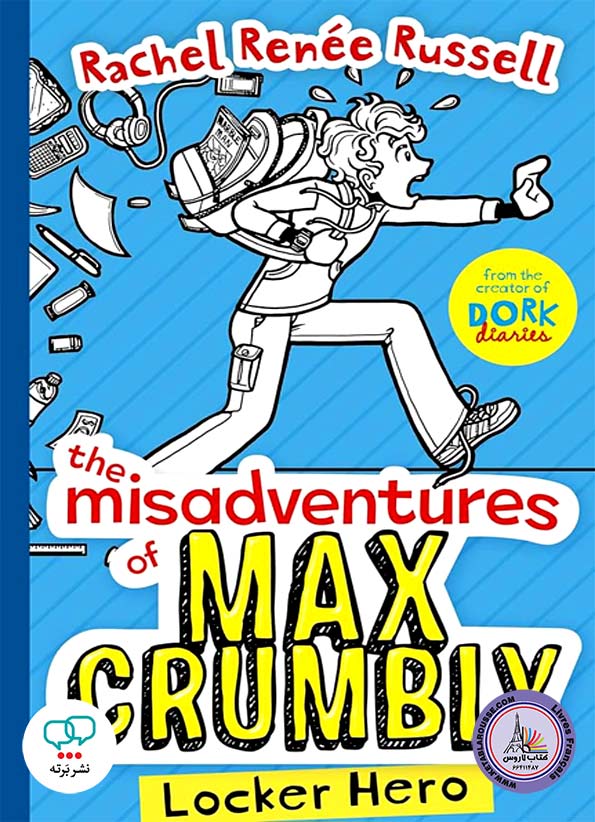 رمان انگلیسی The Misadventures of Max Crumbly 1 Locker Hero