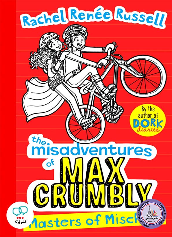 رمان انگلیسی The Misadventures of Max Crumbly 3 Masters of Mischief