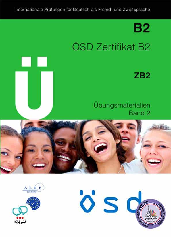 کتاب تمرین آزمون آلمانی او اس دی زرتیفیکات U OSD Zertifikat B2 – Ubungsmaterialien Band 2