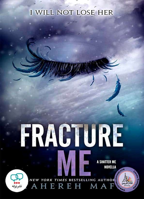 رمان انگلیسی Fracture Me