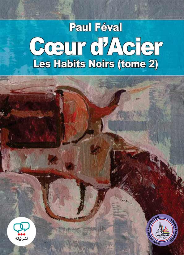 رمان فرانسوی Les Habits Noirs tome 2